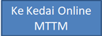 Ke Kedai Online MTTM